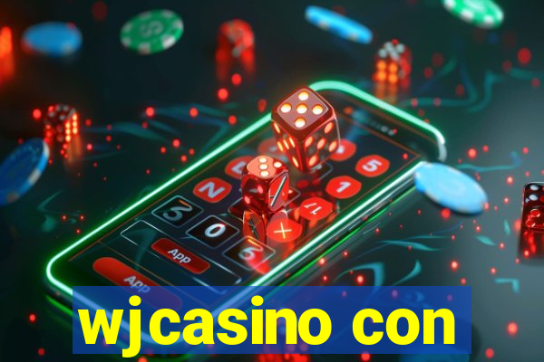 wjcasino con