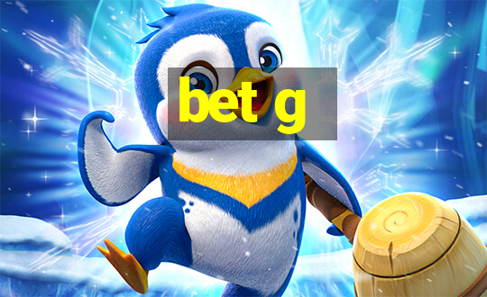 bet g