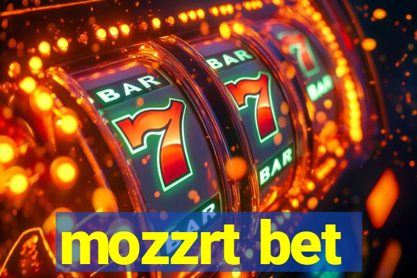 mozzrt bet