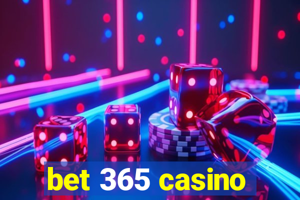 bet 365 casino