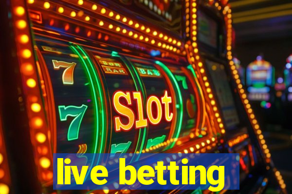 live betting