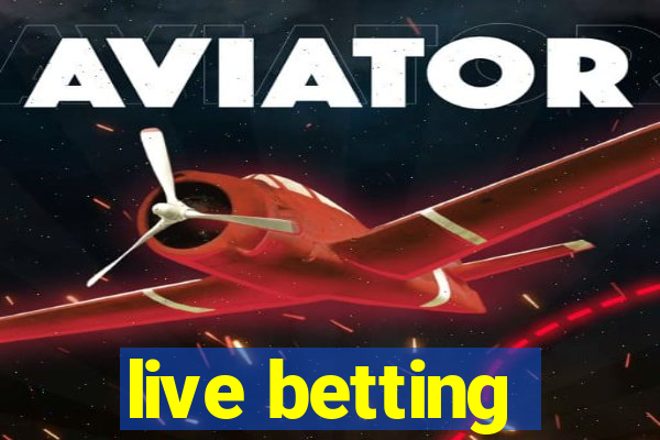 live betting