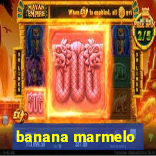 banana marmelo