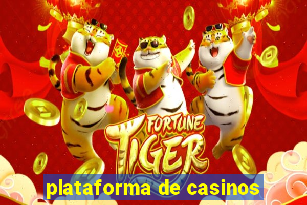 plataforma de casinos