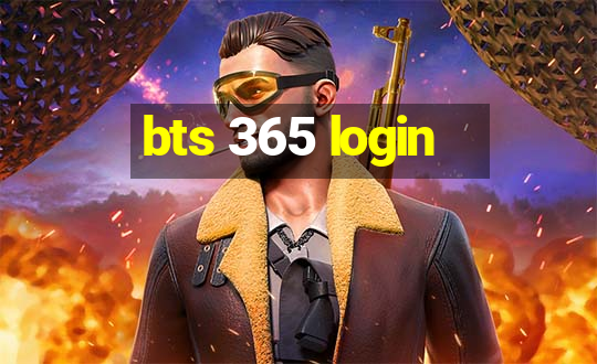 bts 365 login