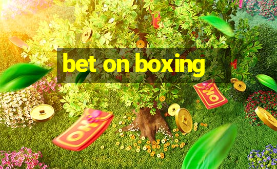 bet on boxing