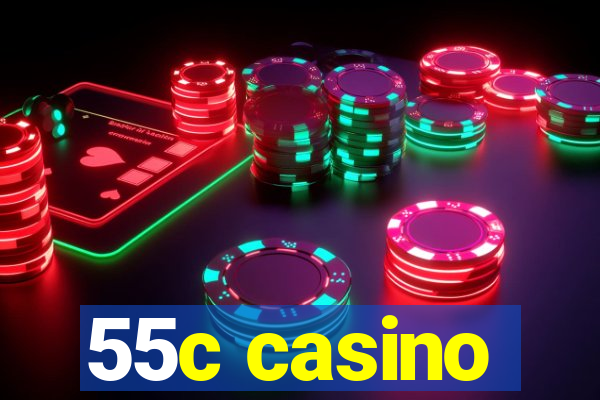 55c casino