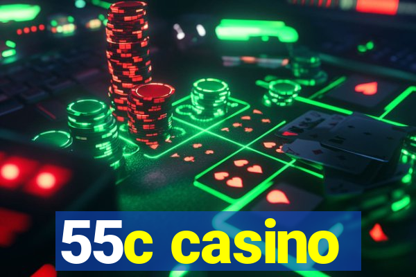 55c casino