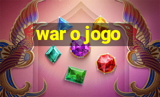 war o jogo