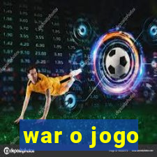 war o jogo