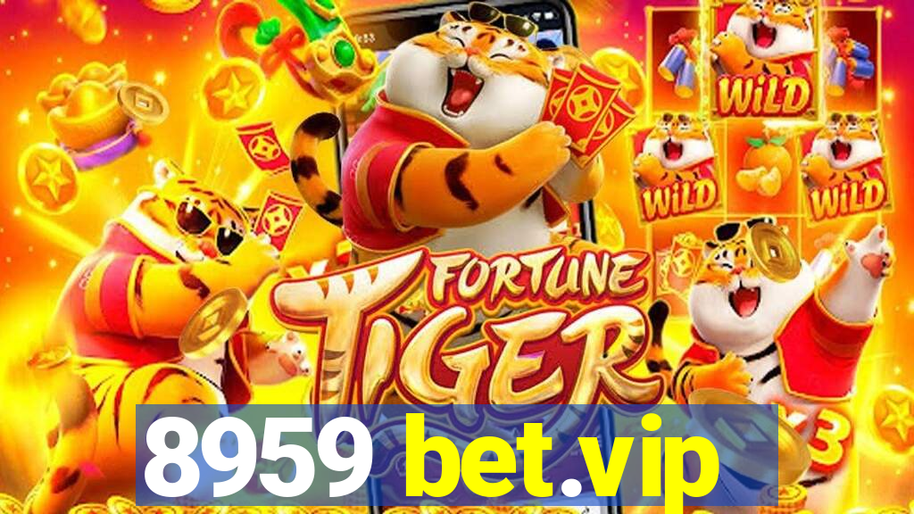 8959 bet.vip