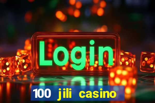 100 jili casino login register