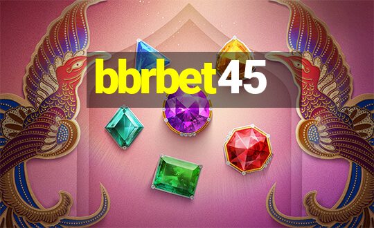 bbrbet45