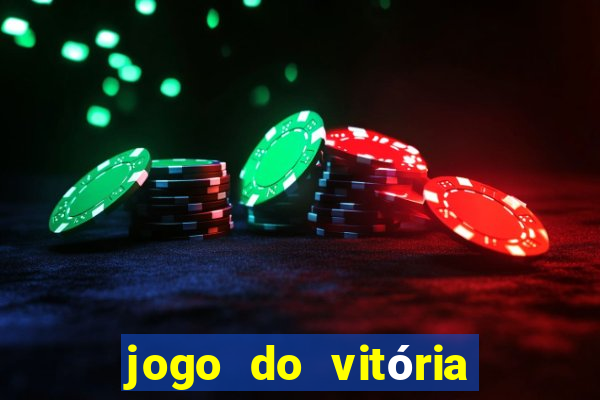 jogo do vitória vai passar onde