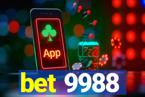 bet 9988