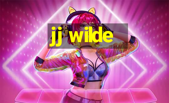 jj wilde