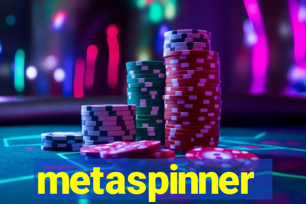 metaspinner