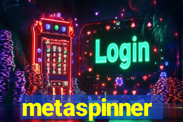 metaspinner