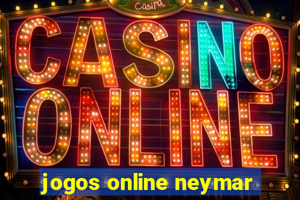 jogos online neymar