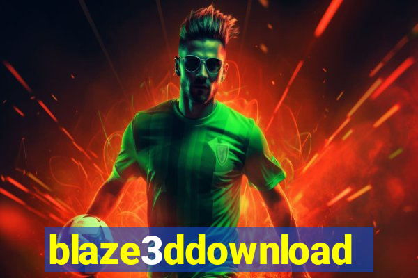 blaze3ddownload