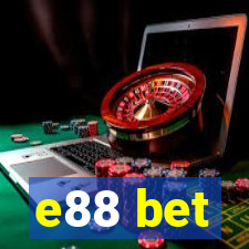 e88 bet