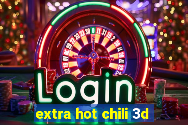 extra hot chili 3d