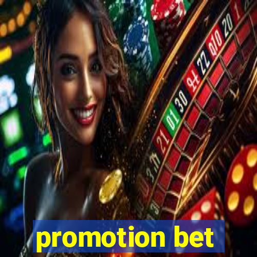 promotion bet