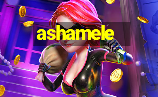 ashamele