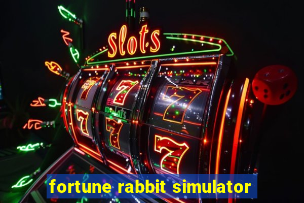 fortune rabbit simulator