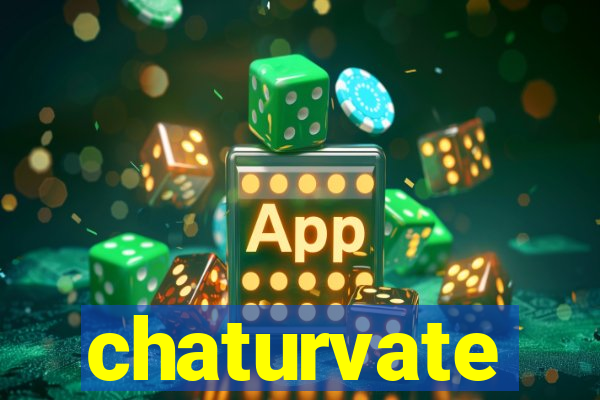 chaturvate