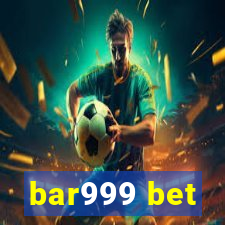 bar999 bet