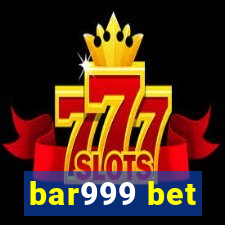 bar999 bet