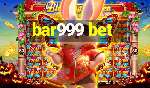 bar999 bet