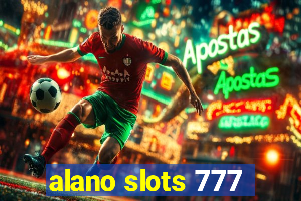 alano slots 777