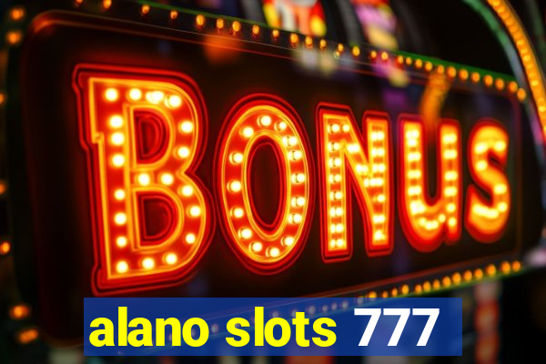 alano slots 777