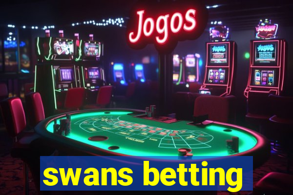 swans betting