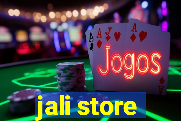 jali store