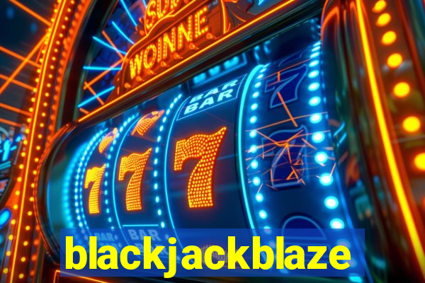 blackjackblaze