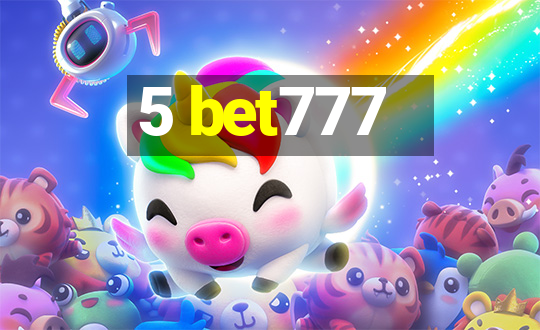 5 bet777