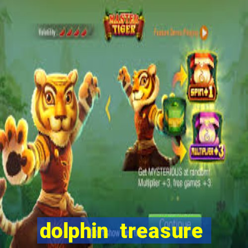 dolphin treasure slot machine free play