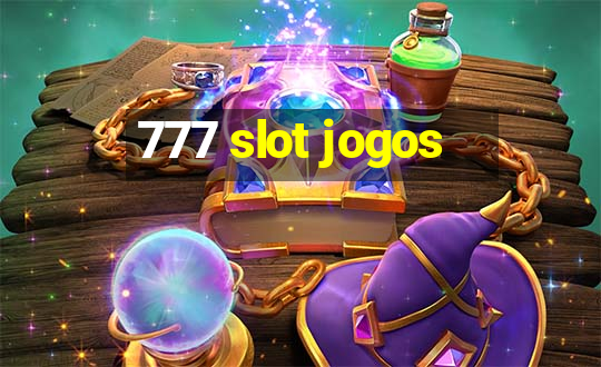 777 slot jogos