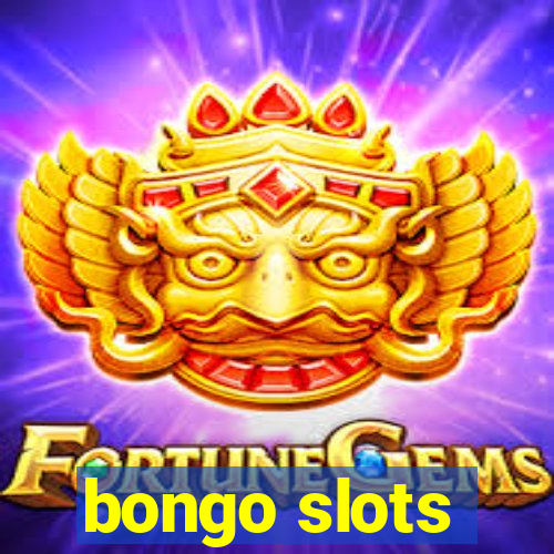 bongo slots