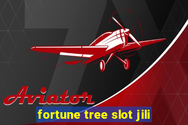 fortune tree slot jili