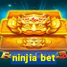 ninjia bet