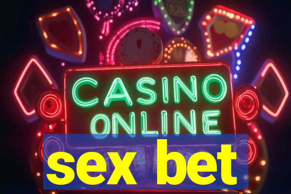 sex bet