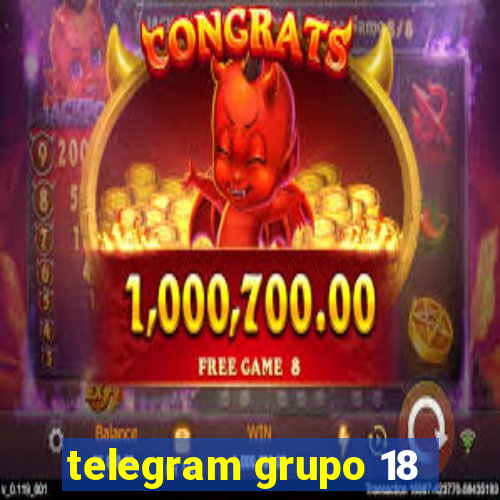 telegram grupo 18