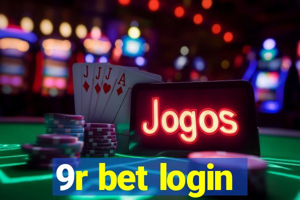 9r bet login