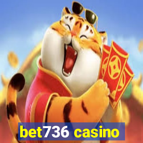 bet736 casino