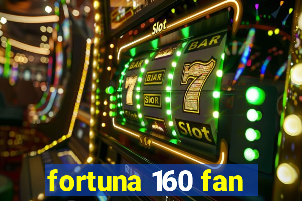 fortuna 160 fan