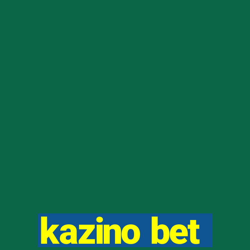 kazino bet